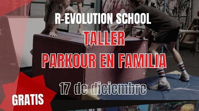 r-evolution-school-imagen-blog-evento-parkour-familia-diciembre-2022-portada r-evolution-school-imagen-blog-evento-parkour-familia-diciembre-2022-portada